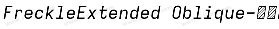 FreckleExtended Oblique字体转换